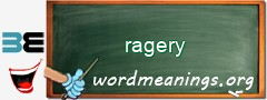 WordMeaning blackboard for ragery